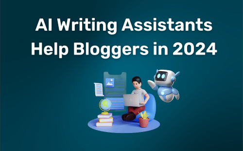AI Writing Assistants Help Bloggers