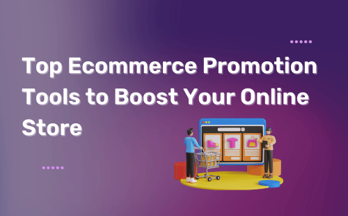 Top-Ecommerce-Promotion-Tools