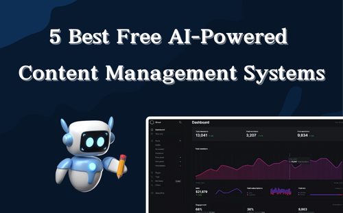 5 Best Free AI-Powered CMS